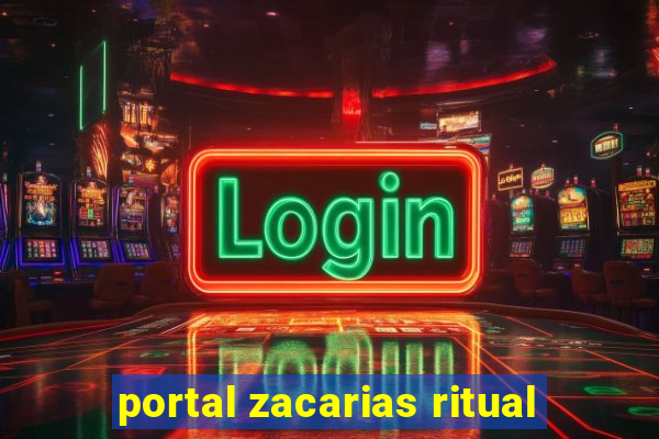 portal zacarias ritual